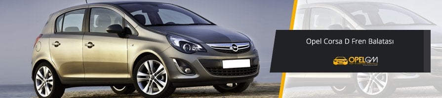 Opel Corsa D Fren Balatası